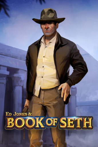 Ed Jones and Book of Seth демо игровой автомат | VAVADA Казино бесплатно