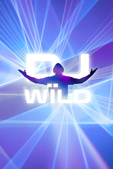 DJ Wild демо игровой автомат | VAVADA Казино бесплатно