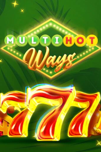 Multi Hot Ways демо игровой автомат | VAVADA Казино бесплатно
